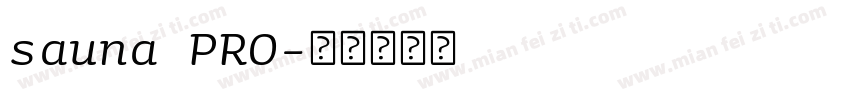 sauna PRO字体转换